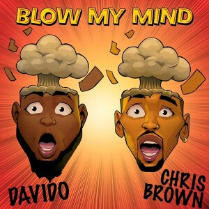 Davido’s “Blow My Mind” Ft Chris Brown Is An Amazing Summer Bop, Truly Mind-Blowing… TX Review 38