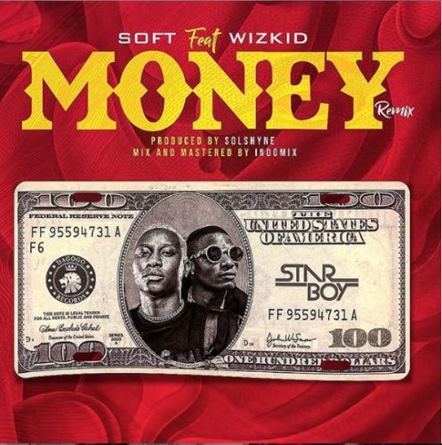 [Video] Soft x Wizkid – “Money (Remix)” 17