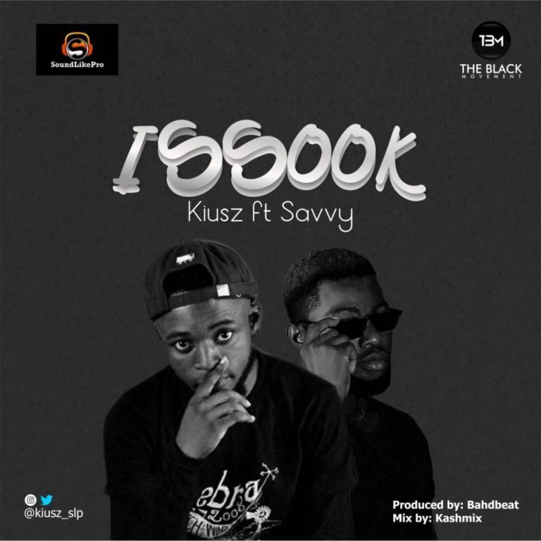 [MUSIC] Kiusz Feat Savvy - Issook 2