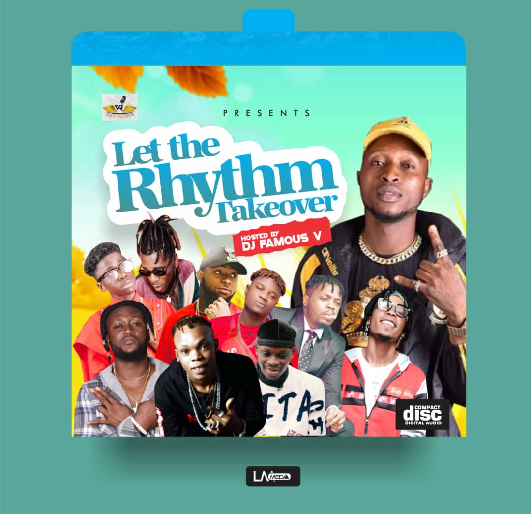 [MIXTAPE] Dj Famous V - Let The Rhythm Take Over / Alpha Mix 14