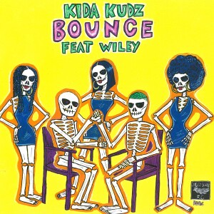 [MUSIC] Kida Kudz – Bounce Ft. Wiley 18