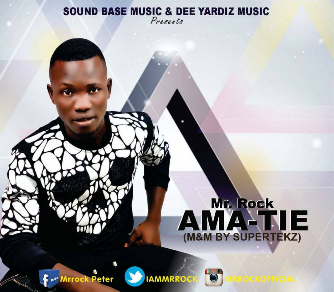 [Music] Mr Rock - Ama Tie (prod by Supertekz) 18