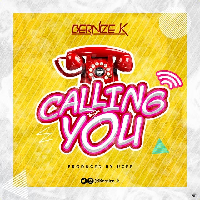 [MUSIC] BERNIZE K - CALLING YOU 2