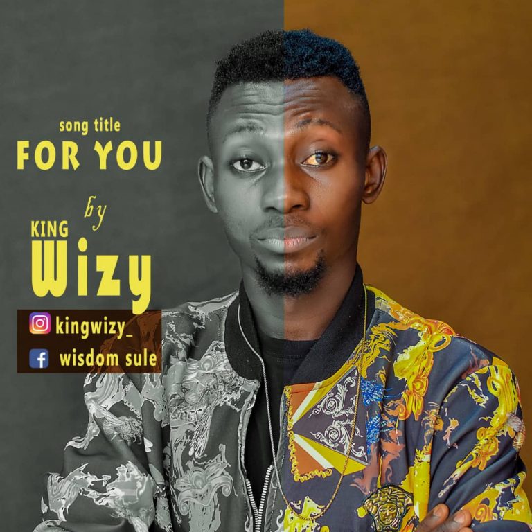 [Music] King Wizy –"For You" (Prod By DY Crux) 4