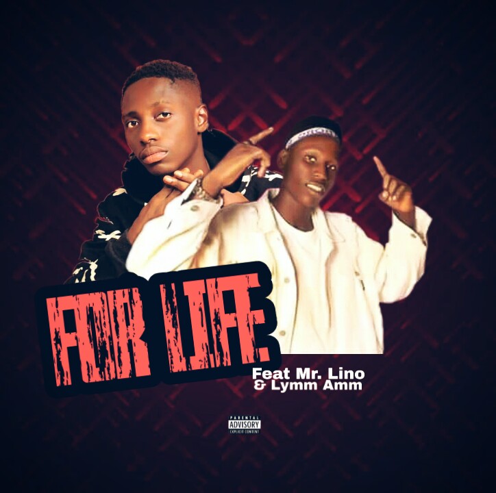 [Music] Mr Lino -"For Life" Feat Lyme Amn 1