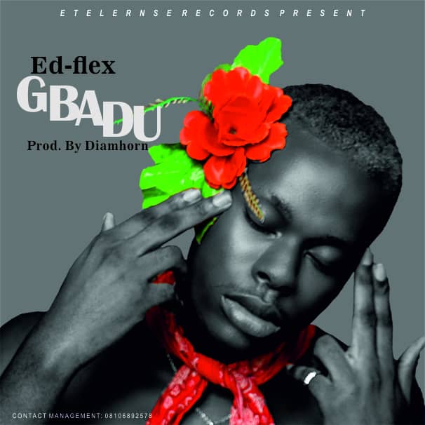 [Music] Ed-Flex -"Gbadu" 3