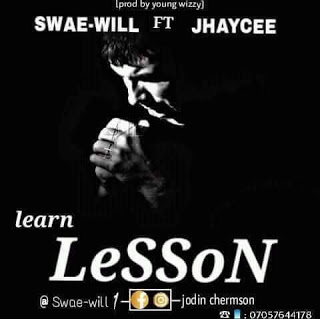 [Music] Swae_will -"Learn Lesson" Ft Jodin Chermson (prod. Yung Wizzy) 15