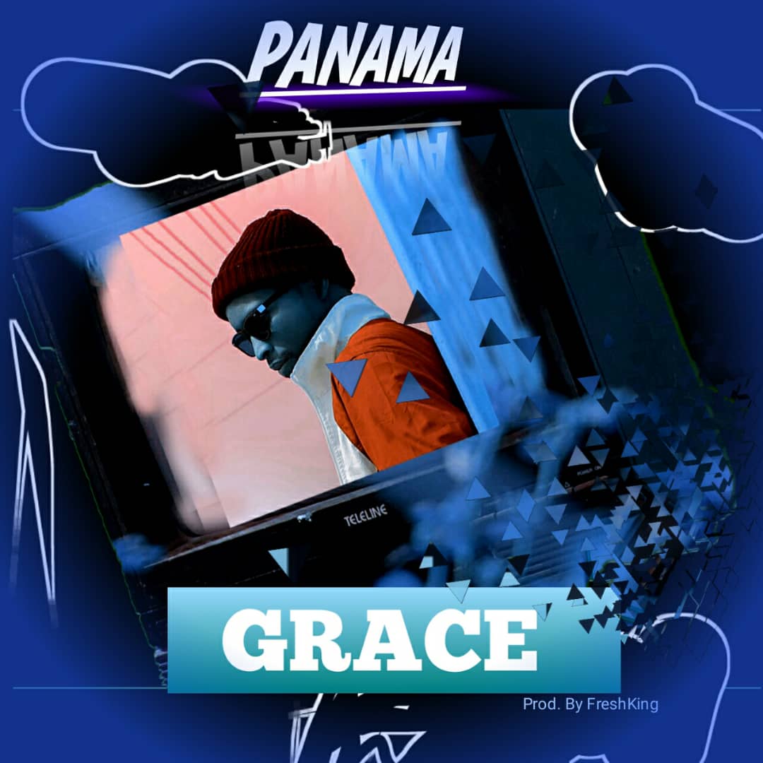 [Music] Panama -"Grace" 19