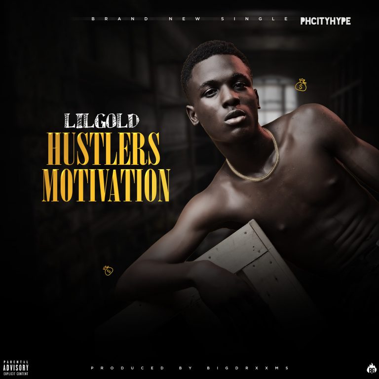 [Music] LilGold –"Hustlers Motivation" 1