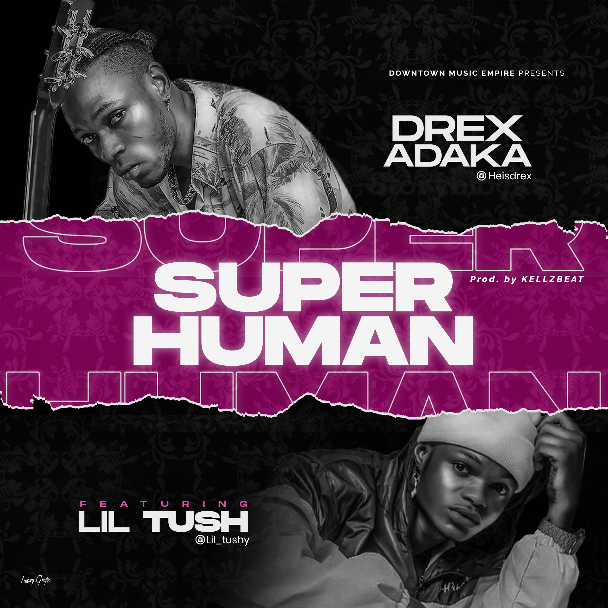 Drex Adaka -"Super Human" Ft Lil Tush (prod. Kellzbeat) 3