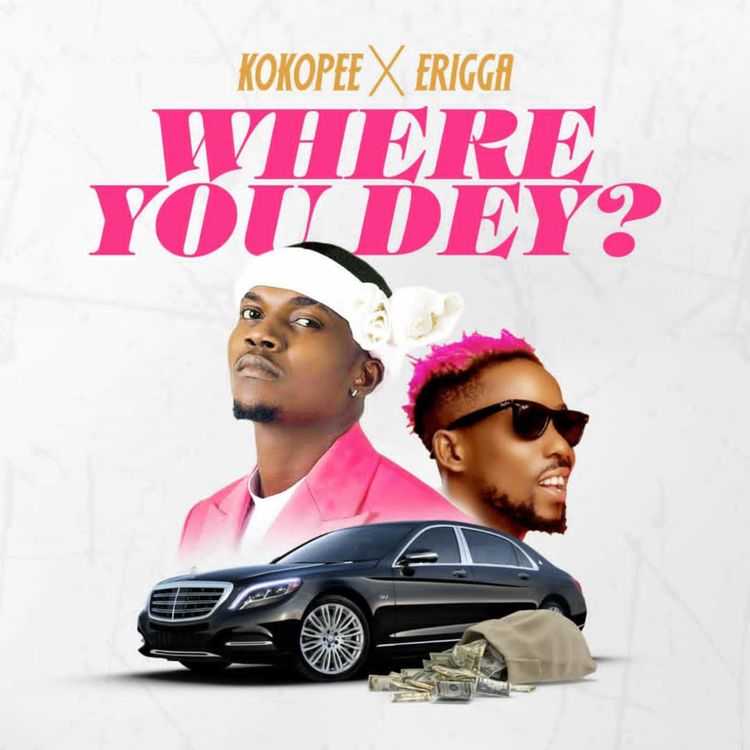 Kokopee & Erigga – “Where You Dey” 15