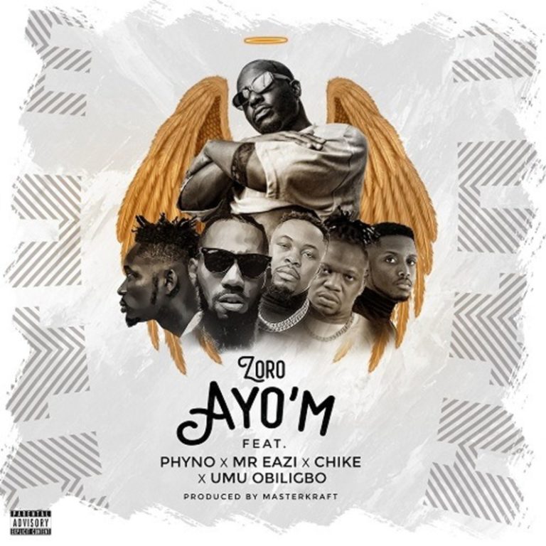 Zoro – “Ayo’M” ft. Phyno, Mr Eazi, Chike, Umu Obiligbo 10