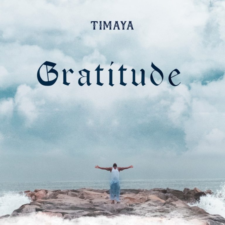 Forget The Hype On ‘MIL’ & ‘ABT’, Timaya ‘s “Gratitude” Album Is An Outstanding Project 21