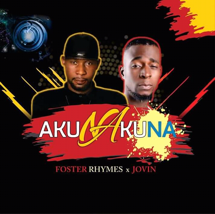 Foster Rhymes x Jovin -"Akunakuna" 2