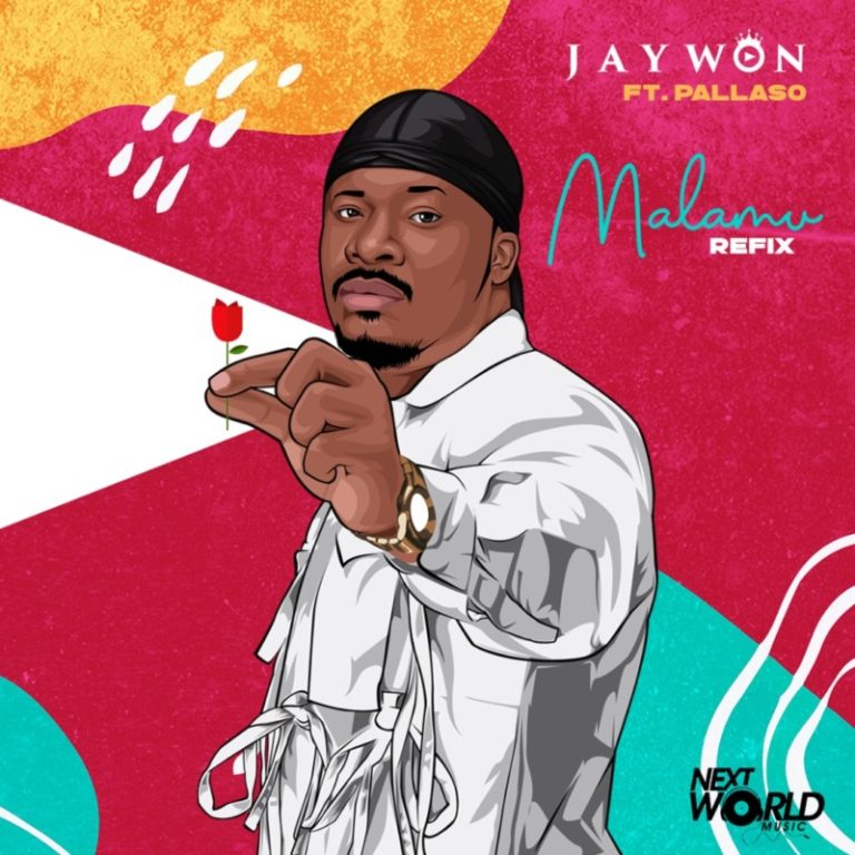 Jaywon – “Malamu” (Refix) ft. Pallaso 2