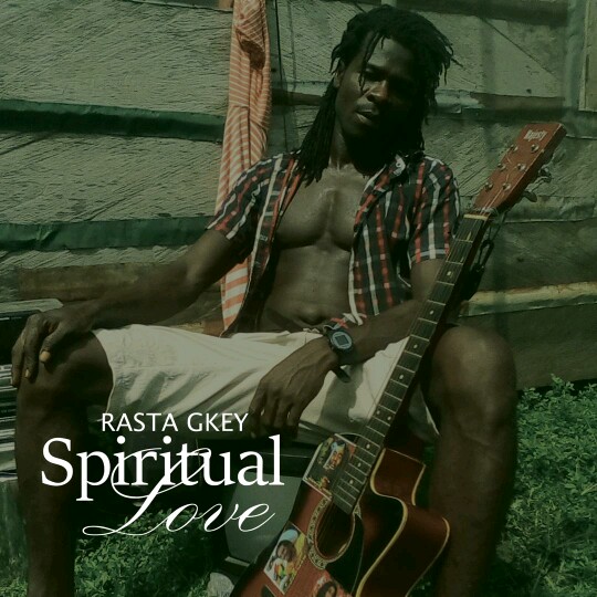 RastaGKey -"Spiritual Love" 13