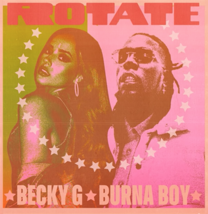 Becky G x Burna Boy – “Rotate” 2