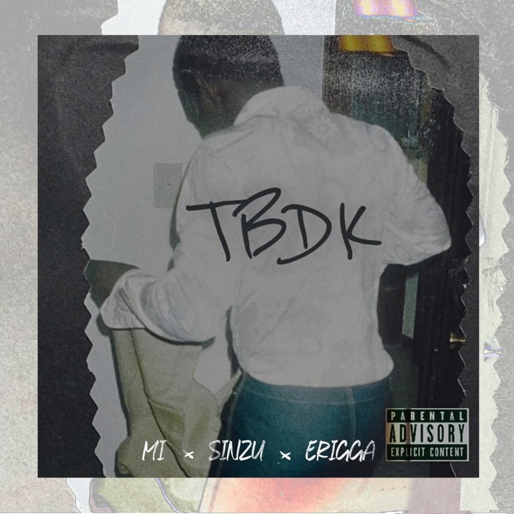 MI Abaga – “TBDK” ft. Sinzu x Erigga 4