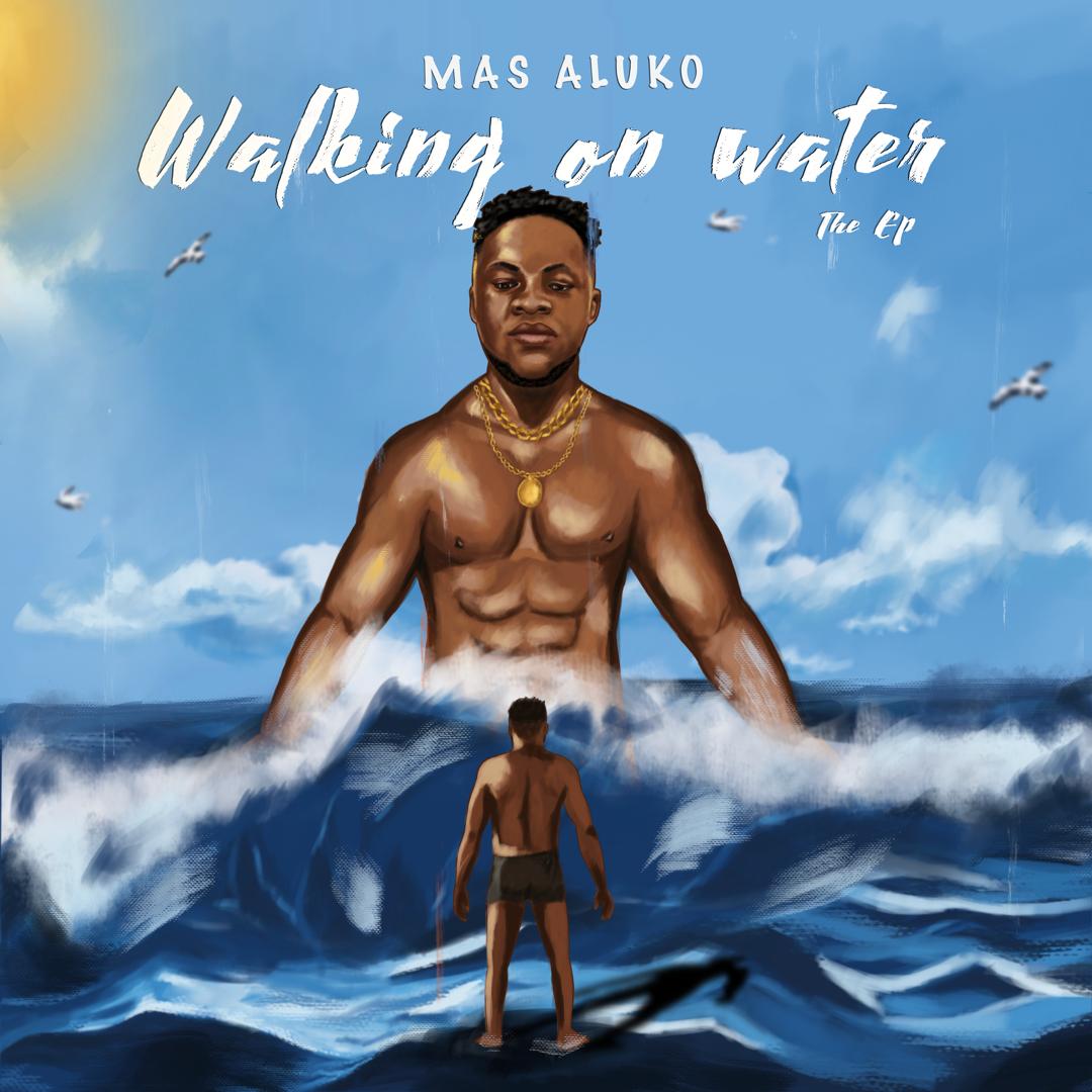 [EP] Mas Aluko -"Walking On Water" Featuring Ric Hassani, Payper Corleone & Mr Hood 5