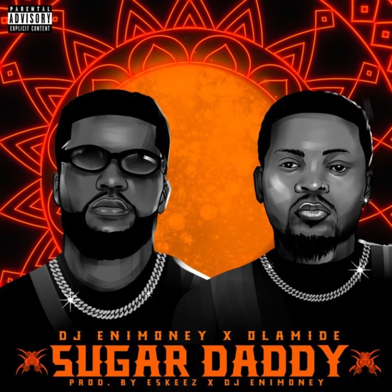 DJ Enimoney x Olamide – “Sugar Daddy” 2