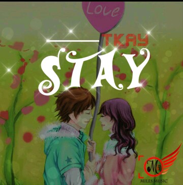 T Kay-"Stay" 1