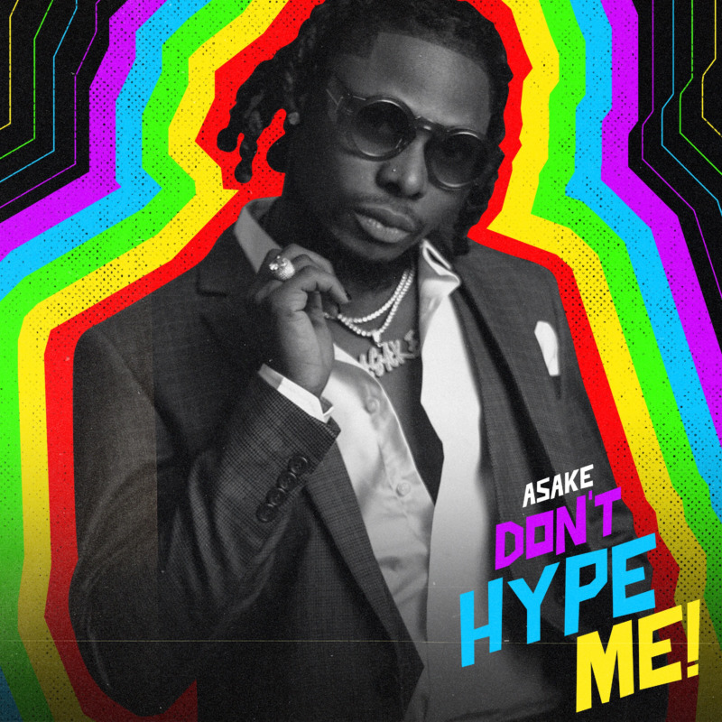 Asake – “Don’t Hype Me” 11