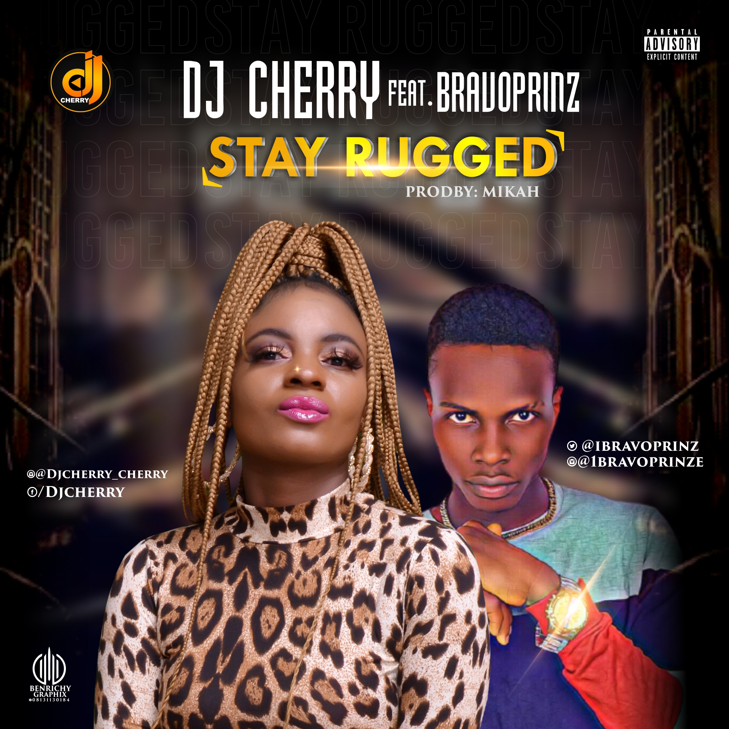 Dj Cherry - "Stay Rugged" Feat Bravoprinz (Prod. Mikah) 13