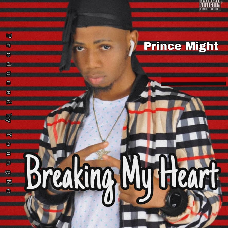 Prince Might – Breaking My Heart 9