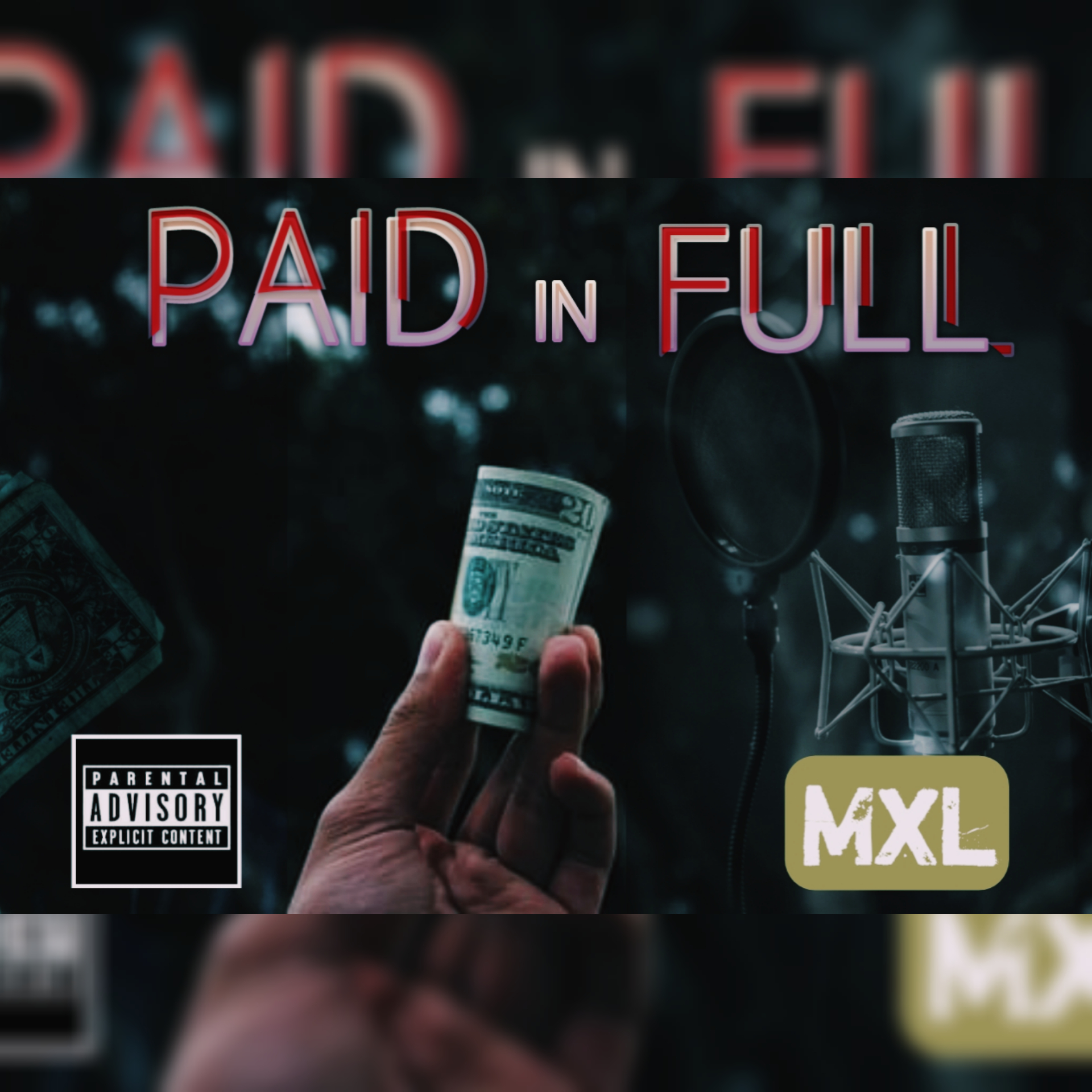 MXL - Paid in Full 12