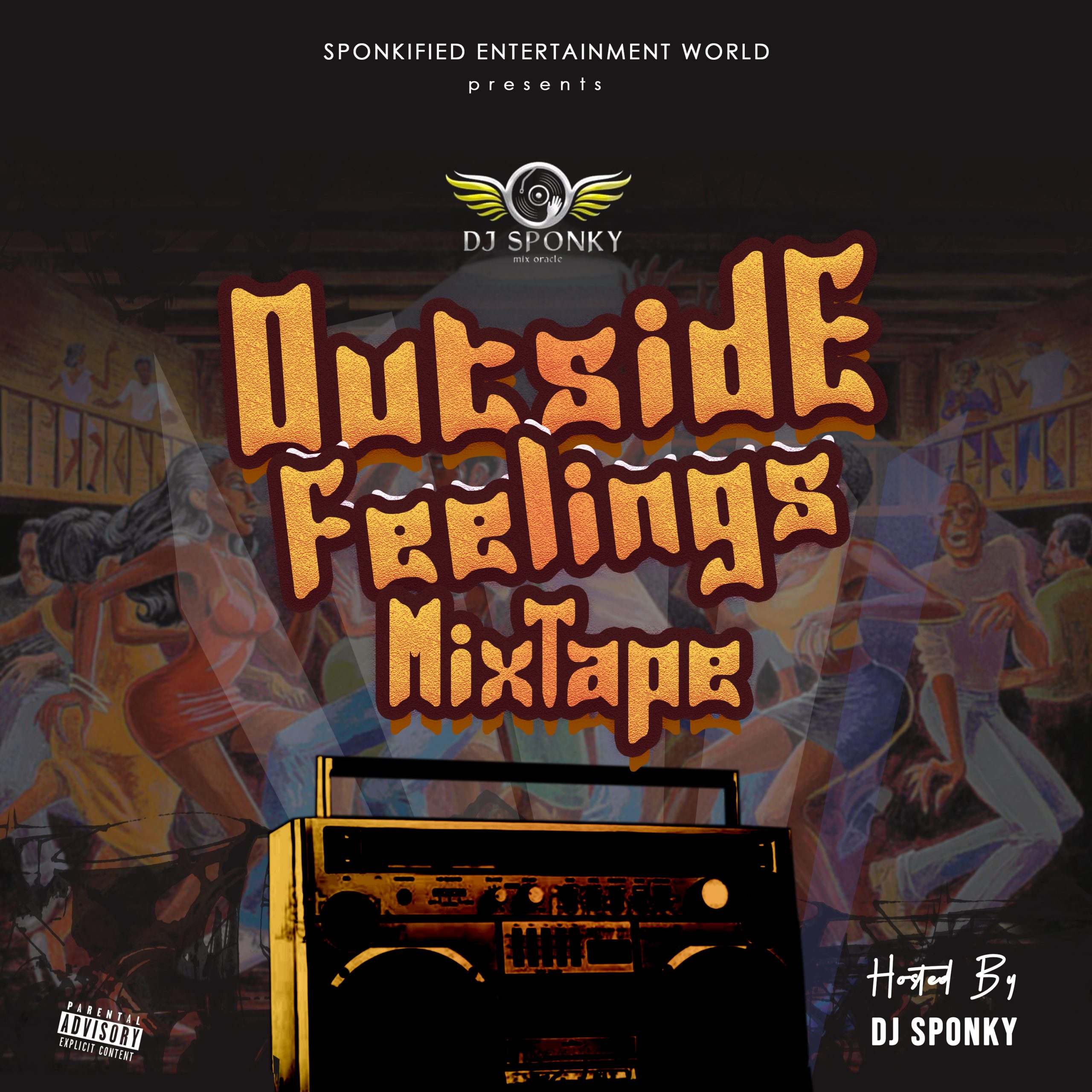 DJ SPONKY – “OUTSIDE FEELINGS MIXTAPE” 15