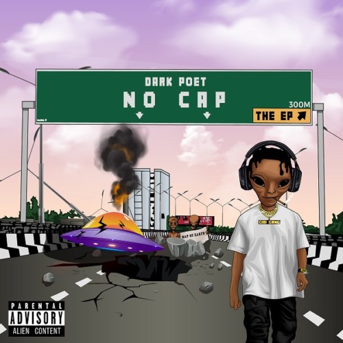 [EP] Dark Poet – No Cap ft. Falz, M.I Abaga, Yung6ix, Dremo, CDQ 20