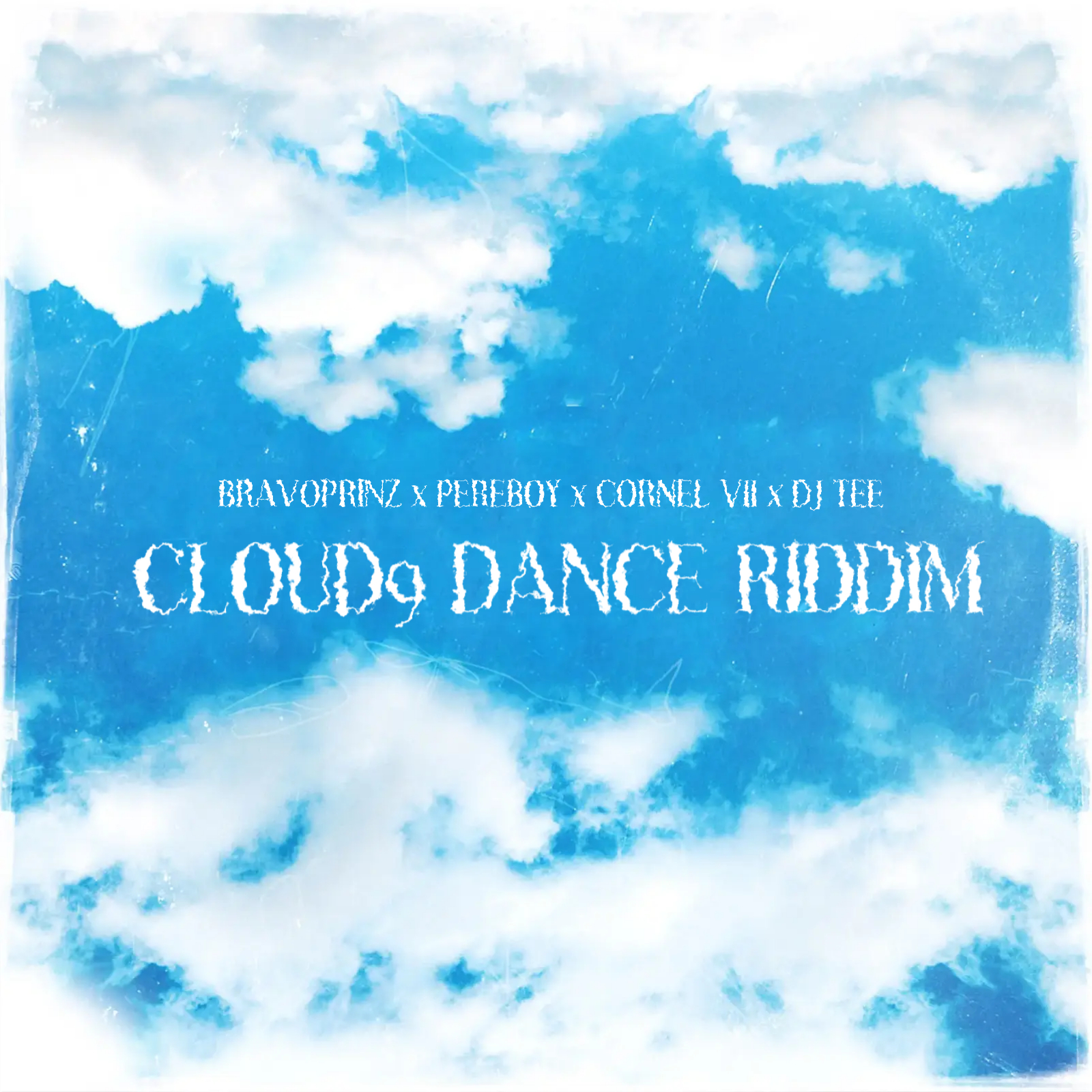 Cloud9 Dance Riddim Featuring Bravoprinz, Dj Tee, Pereboy, Cornel Vii 18