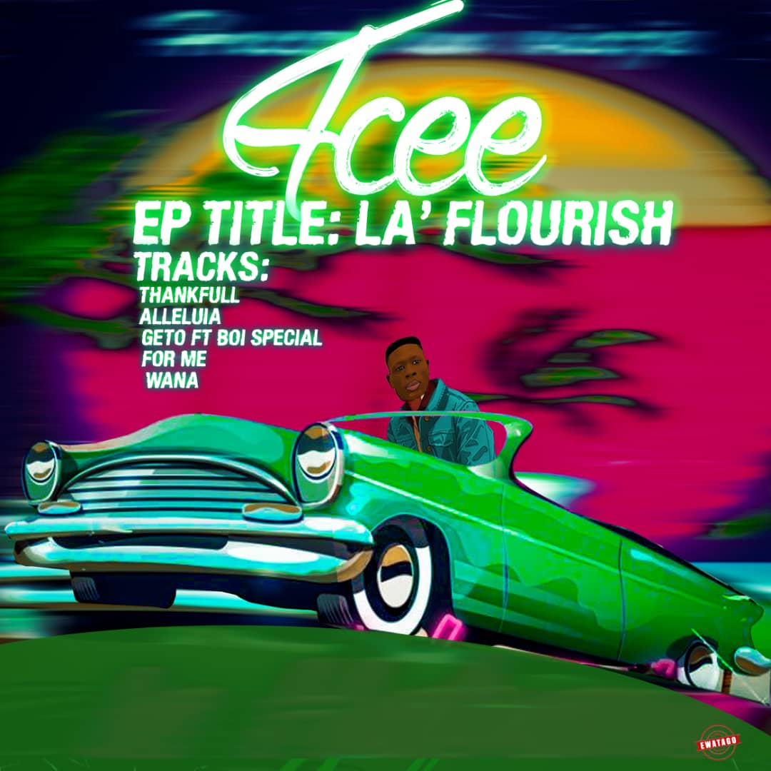 Fcee -"La' Flourish" The EP Feat Boi Special 1