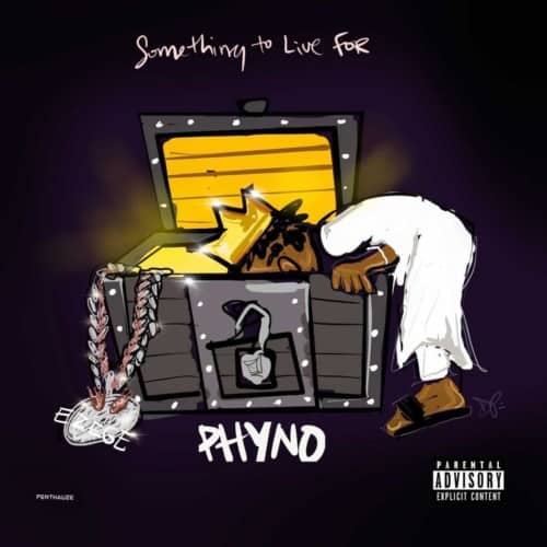 [Album] Phyno – “Something To Live For” Album 7