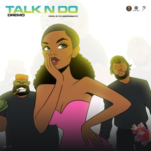 Dremo – “Talk N Do” 2