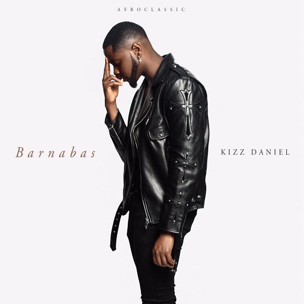 Kizz Daniel’s Barnabas EP Hits 200 Million Streams 9