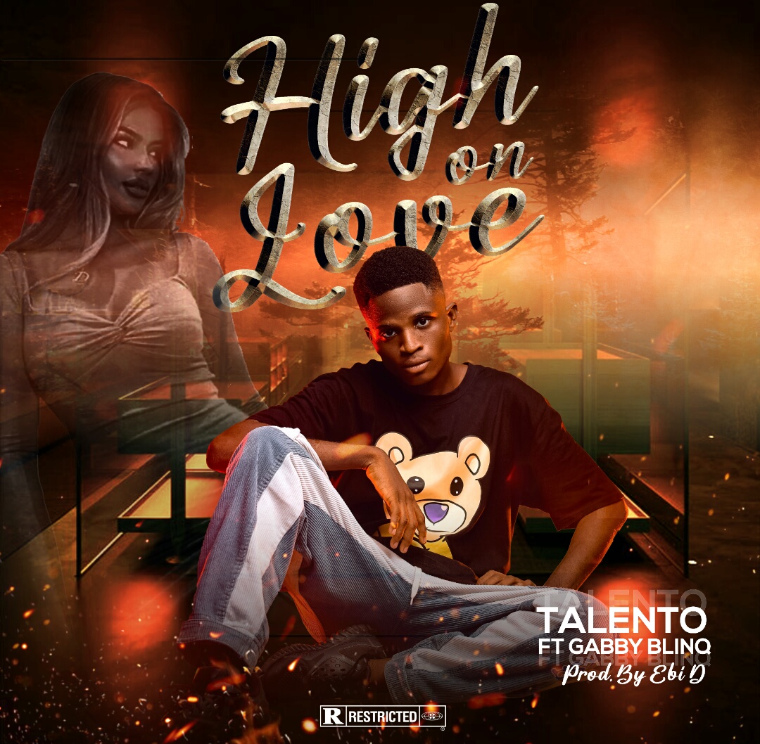 Talento - "High On Love" Feat Gabby Blinq (prod. Ebi-D) 7