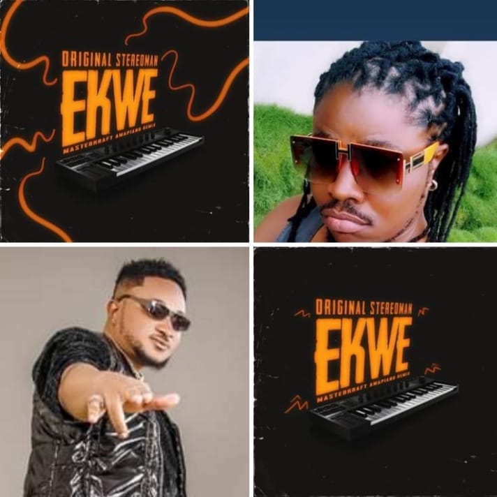 Original Stereoman x Masterkraft – “Ekwe” (Amapiano Remix) 3