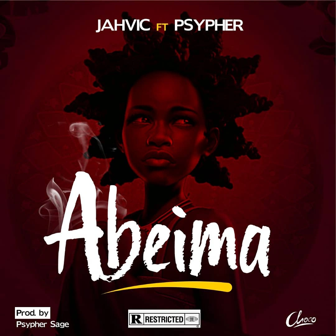 Jahvic -"Abeima" Feat Psypher 55