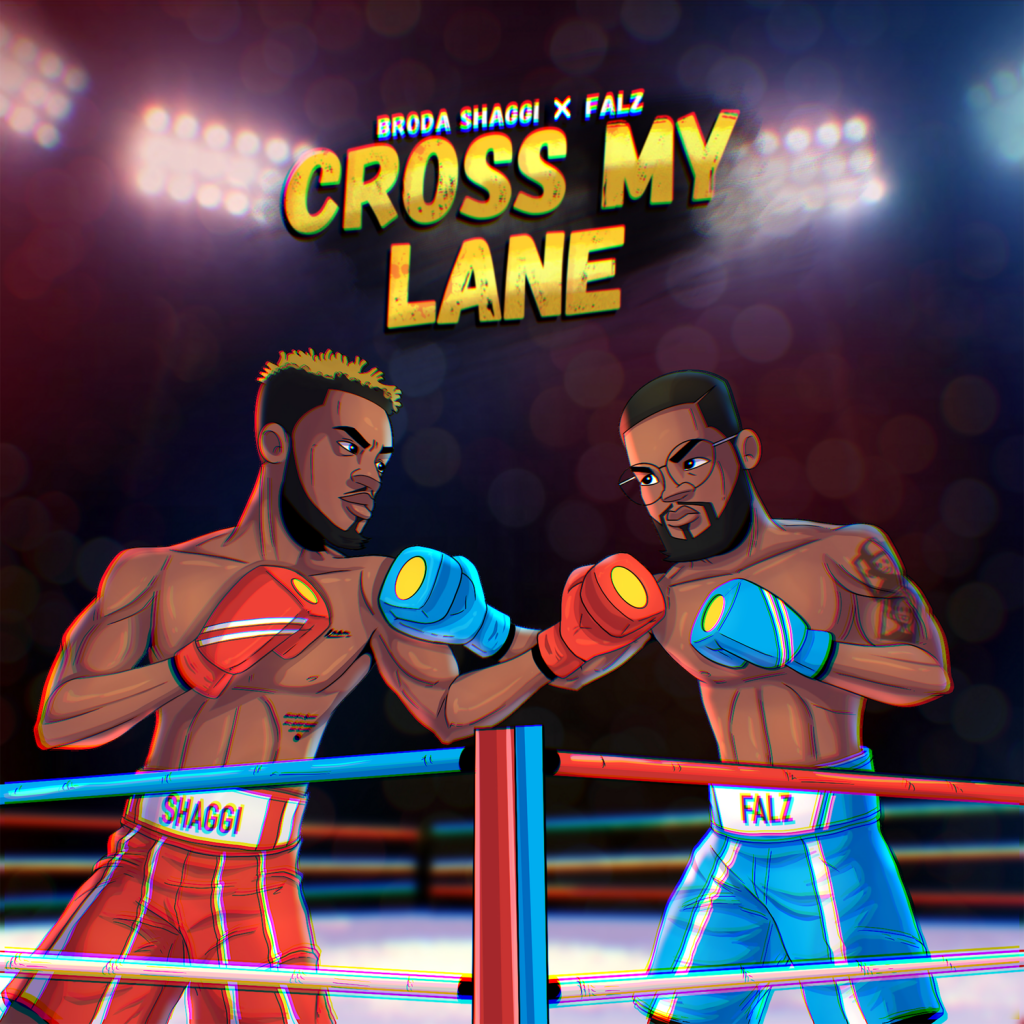 [Audio + Video] Broda Shaggi x Falz – “Cross My Lane” | Mp3 2