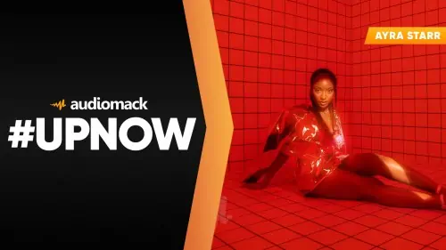 Ayra Starr Shines As Latest #UpNow Cover Artist on Audiomack 2