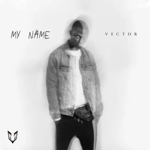 Vector – My Name 2