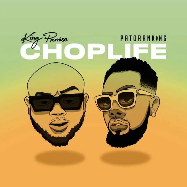 King Promise – “Choplife” ft. Patoranking | Mp3 Download (Song) 17