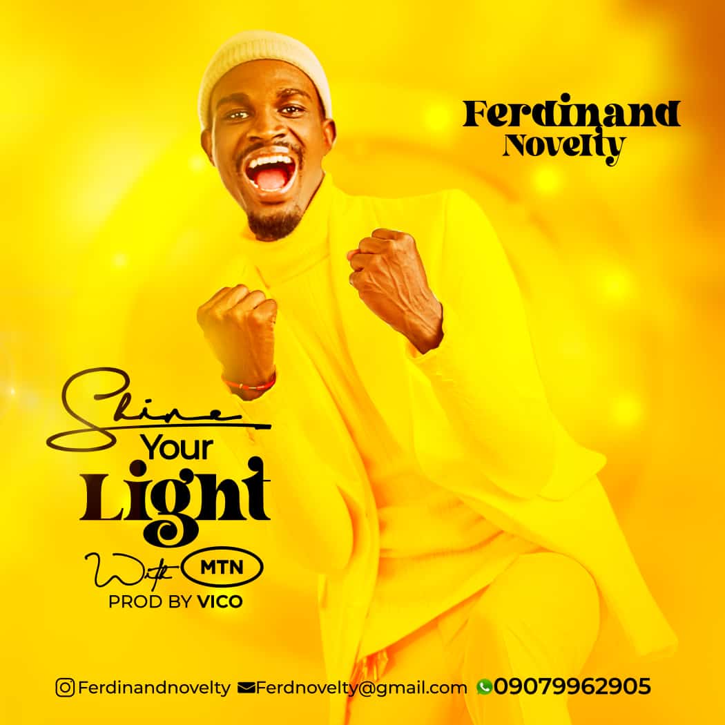 Ferdinand Novelty - Shine Your Light With Mtn 2