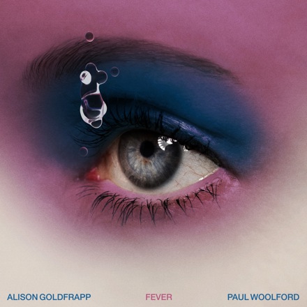 Alison Goldfrapp & Paul Woolford – Fever 3