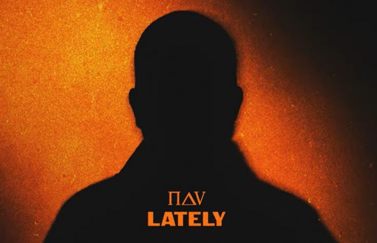 NAV – Lately 1