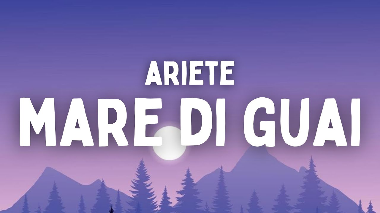 ARIETE MARE DI GUAI Mp3