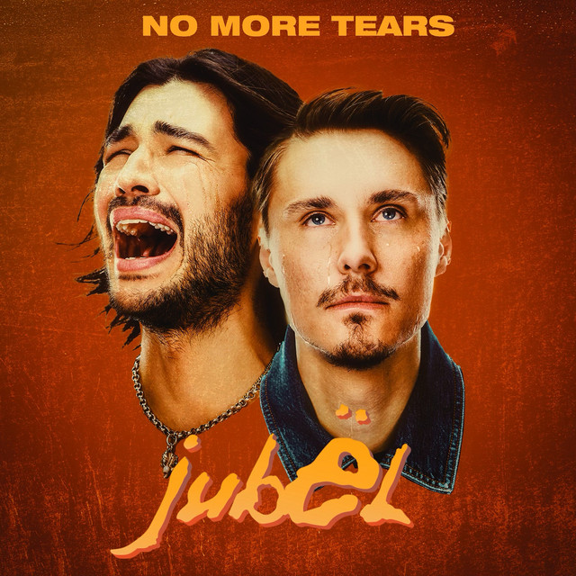 Jubël No More Tears Mp3