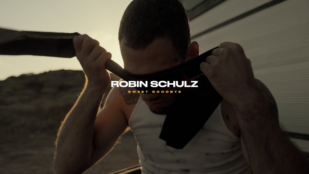 Robin Schulz – Sweet Goodbye 5