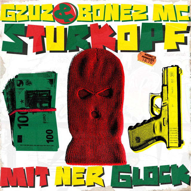 Bonez MC & Gzuz Sturkopf (mit ner Glock) Mp3